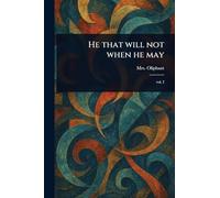 He That Will Not When He May