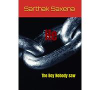 He: The Boy Nobody saw