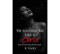 He Touched Me Like a Curse