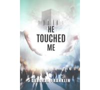 He Touched Me: Windows to the Soul