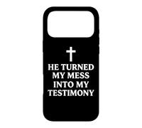He Turned My Mess Into My Testimony Christian Faith Pastor Case for iPhone 17 Pro Max