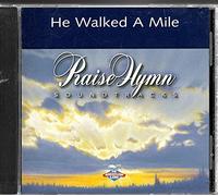 He Walked A Mile : Vocal Accompaniment CD