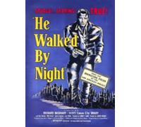 He Walked By Night