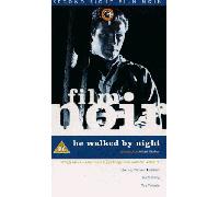 He Walked By Night [VHS]