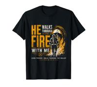 He Walks Through The Fire with Me Psalm 23 4 Firefighter Value Graphic T-Shirt
