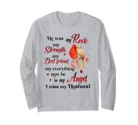 He was My Rock Cardinal Bird Strength Angel Husband Memorial Long Sleeve T-Shirt