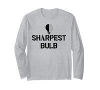 He Was Never the Sharpest Bulb Not the Brightest Tool Funny Long Sleeve T-Shirt