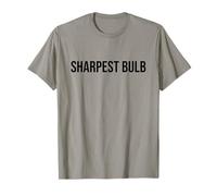 He Was Never the Sharpest Bulb Not the Brightest Tool Funny T-Shirt