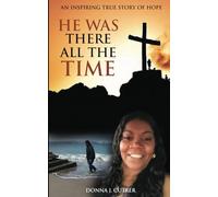 He Was There All The Time