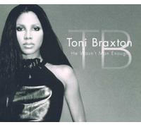 He Wasn't Man Enough by Toni Braxton