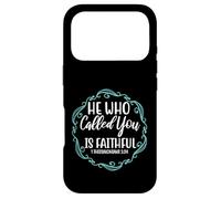 He Who Called You Is Faithful Verse 1 Thessalonians 5:24 Case for iPhone 17 Pro