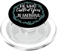 He Who Called You Is Faithful Verse 1 Thessalonians 5:24 PopSockets PopGrip for MagSafe