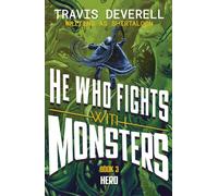 He Who Fights With Monsters: Hero