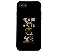 He Who Finds A Wife Finds A Good Thing Husband Matching Case for iPhone SE (2020) / 7/8
