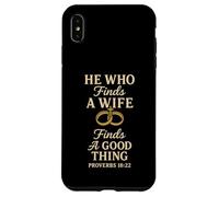 He Who Finds A Wife Finds A Good Thing Husband Matching Case for iPhone XS Max
