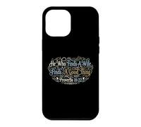 He Who Finds A Wife Finds A Good Thing Proverbs 18:22 Case for iPhone 12 Pro Max