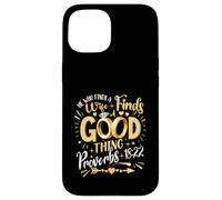 He Who Finds A Wife Finds A Good Thing Proverds 18 22 Christ Case for iPhone 15