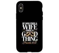 He Who Finds A Wife Finds A Good Thing Verse Case for iPhone X/XS