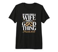 He Who Finds A Wife Finds A Good Thing Verse Premium T-Shirt