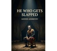 He Who Gets Slapped