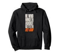 He Who Hingeth Aboot Getteth Hee Haw Scottish Banter Pullover Hoodie