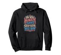 He Who Hingeth Aboot Getteth Hee Haw Scottish Banter Pullover Hoodie