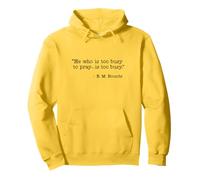 He Who Is Too Busy To Pray Is Too Busy Christian Quote Pullover Hoodie