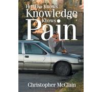 He Who Knows Knowledge Knows Pain