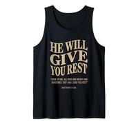He Will Give You Rest Matthew 11:28 Christian Bible Verse Tank Top