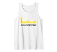He Will Never find a More Wretched hive of scum Tank Top