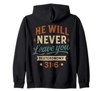He Will Never Leave You Deuteronomy 31 6 - Vintage Christian Zip Hoodie