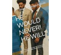 HE WOULD NEVER / HE WILL: A Devotional for Warrior Discernment: Identifying a Man After God’s Heart