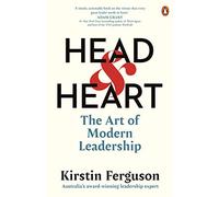 Head and Heart: The Art of Modern Leadership