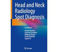 Head and Neck Radiology Spot Diagnosis: A Casebook