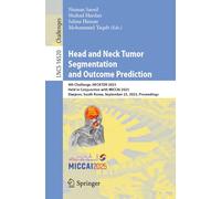 Head and Neck Tumor Lesion Segmentation, Diagnosis and Prognosis: 4th Challenge, HECKTOR 2025, Held in Conjunction with MICCAI 2025, Daejeon, South ... (Lecture Notes in Computer Science, 16520)