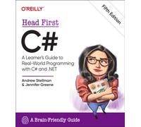 Head First C# : A Learner's Guide to Real-World Programming with C# and .Net