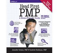 Head First PMP – A Learner's Companion to Passing the Project Management Professional Exam – 4e