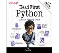 Head First Python: A Learner's Guide to the Fundamentals of Python Programming, a Brain-Friendly Guide