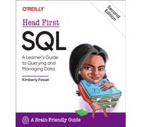 Head First SQL : A Learner's Guide to Querying and Managing Data