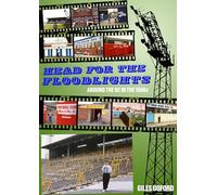 Head For The Floodlights