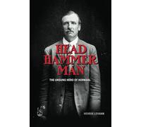 Head Hammer Man: He unsung hero of Horndal