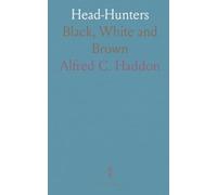 Head-Hunters: Black, White and Brown