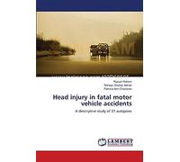 Head injury in fatal motor vehicle accidents: A descriptive study of 37 autopsies