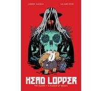 Head Lopper Volume 1: The Island or a Plague of Beasts