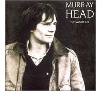 Head, Murray - Between Us