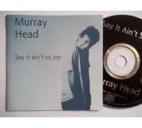 Head, Murray - Say It Aint So Joe