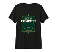 Head of Compost Operations Funny Gardener T-Shirt Premium T-Shirt