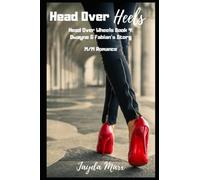Head Over Heels: Head Over Wheels Book 4
