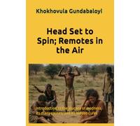 Head Set to Spin; Remotes in the Air: Introduction to the journey of madness, its many causes, and its hidden cures