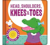 Head, Shoulders, Knees and Toes: A nursery rhyme sound book for an interactive story time